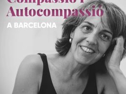 Grup de creixement personal: Compassió i Autocompassió
