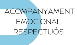 Acompanyament emocional respectuós