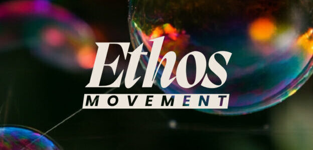 Ethos Movement